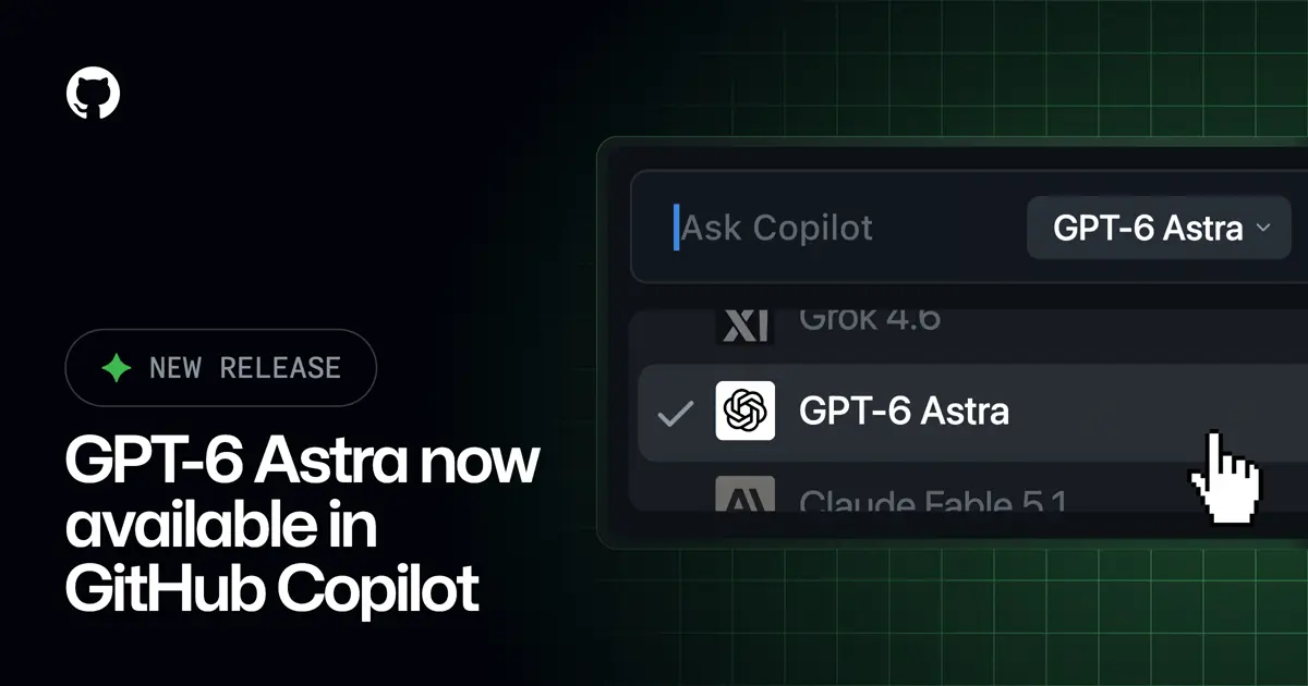 GitHub CopilotのモデルピッカーでGPT-6 Astraが選択されている画面