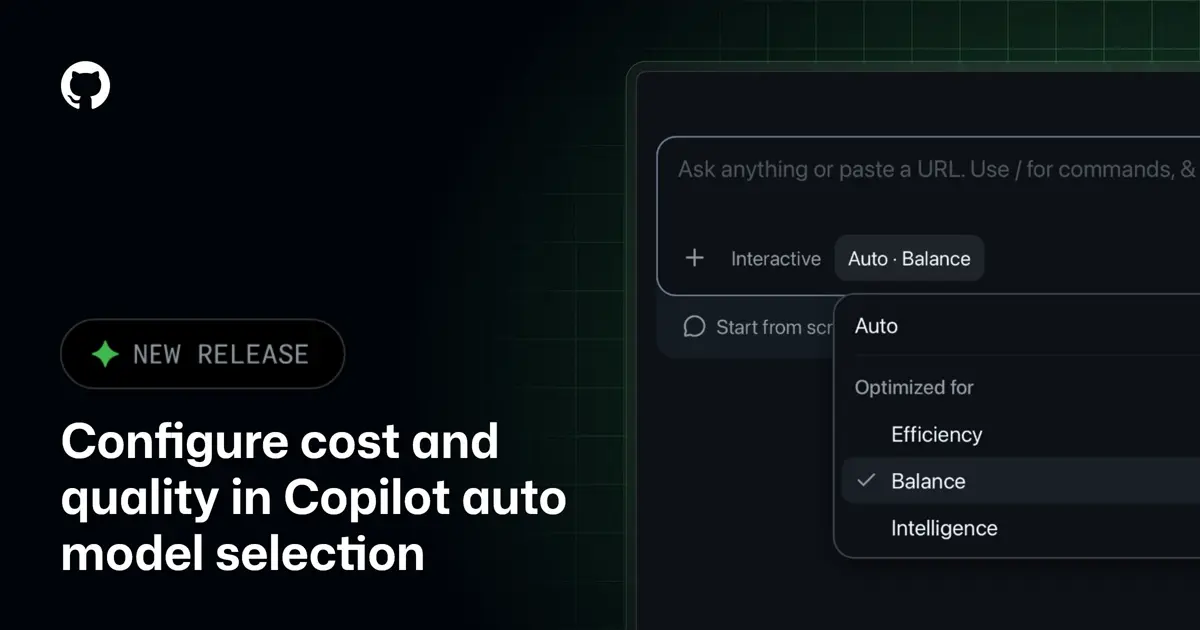 GitHub Copilotの自動モデル選択でefficiency・balance・intelligenceの3ティアを選ぶUIのイメージ